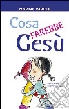 Cosa farebbe Gesù? libro