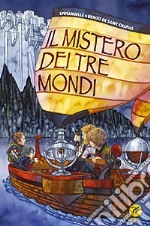 Il Mistero dei tre mondi libro