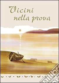 Vicini nella prova