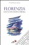 Florenzia che ha svegliato l'aurora libro