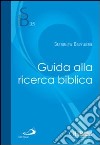 Guida alla ricerca biblica libro