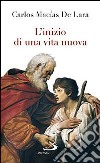 L'Inizio di una vita nuova libro