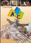 ABC per conoscere l'Antico Testamento libro