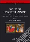 I Profeti minori. Ediz. multilingue libro di Beretta P. (cur.)