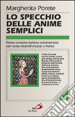 Lo specchio delle anime semplici. Testo mediofrancese a fronte libro