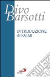 Introduzione ai salmi libro