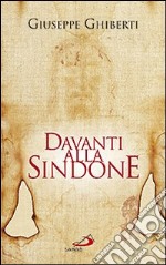 Davanti alla Sindone libro