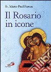 Il rosario in icone libro