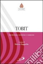 Tobit. Introduzione, traduzione e commento libro