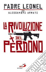 La rivoluzione del perdono