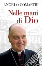 Nelle mani di Dio libro