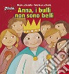 Anna, i bulli non sono belli libro