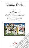 I salmi delle ascensioni. Un cammino spirituale libro