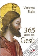 365 giorni con Gesù libro