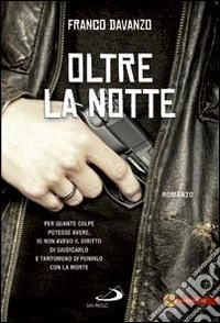 Oltre la notte libro