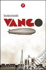 Vango. Tra cielo e terra. Vol. 1 libro