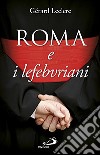 Roma e i lefebvriani libro