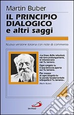 Il principio dialogico e altri saggi libro