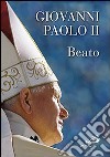 Giovanni Paolo II. Beato libro