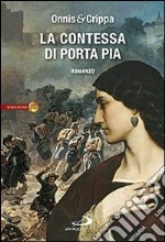 La contessa di Porta Pia libro