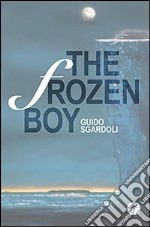 The frozen boy libro