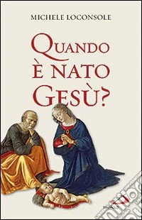 Quando è nato Gesù?