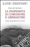 La fraternità di Comunione e Liberazione libro