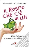 Il rospo che c'è in lui. Manuale femminile di manutenzione della coppia libro
