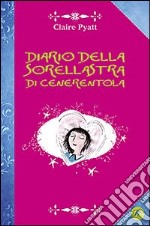 Diario della sorellastra di Cenerentola