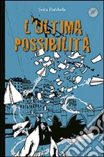 L'ultima possibilità