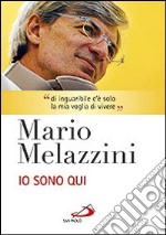 Io sono qui. Con DVD libro