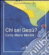 Chi sei Gesù? libro