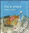 Dio è amore libro