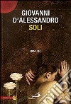 Soli libro di D'Alessandro Giovanni