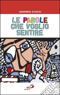 Le parole che voglio sentire