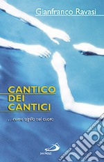 Cantico dei cantici... come sigillo sul cuore