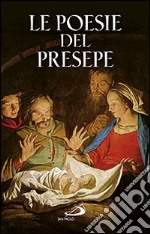 Le poesie del presepe libro