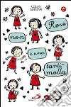 Rose non è una tartimolla libro