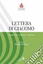 Lettera di Giacomo. Introduzione, traduzione e commento