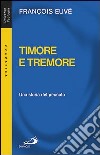 Timore e tremore. Una storia del peccato libro