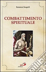 Combattimento spirituale libro