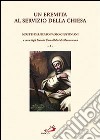 Un eremita al servizio della Chiesa. Scritti del beato Paolo Giustiniani. Vol. 3 libro