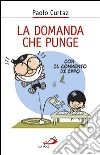 La domanda che punge libro