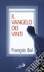 Il Vangelo dei vinti libro