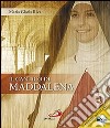 Il cantico della Maddalena. Con DVD libro