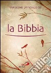 La Bibbia. Versione ufficiale CEI libro di Ravasi G. (cur.) Maggioni B. (cur.)