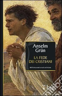 La fede dei cristiani