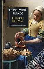 Il sapore del pane