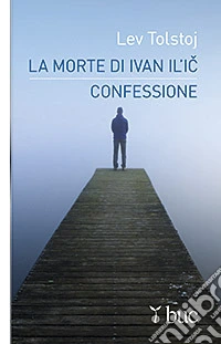 La morte di Ivan Il'ic-Confessione libro