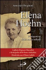 Elena Hoehn. Protagonista della storia italiana